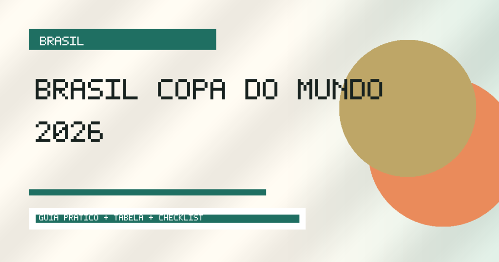 Brasil Copa Do Mundo 2026: Historia, Contexto e Curiosidades
